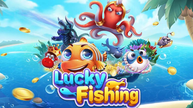 Mẹo và chiến lược trong cách bắn cá lucky fishing