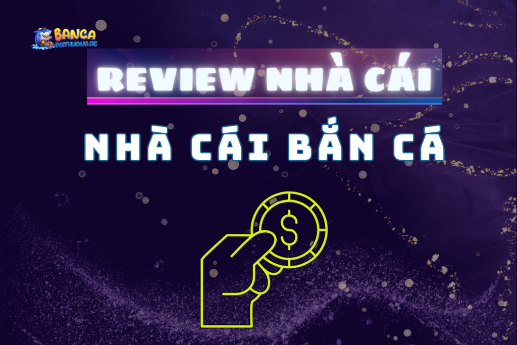 Nhà cái bắn cá