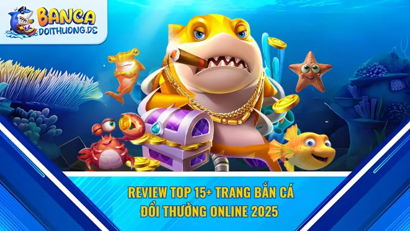 game bắn cá đổi thưởng 07 - Hình 1